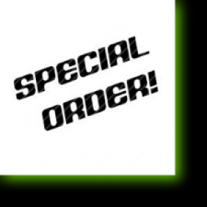 Special Order or Custom Items